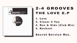 2-4 Grooves - Closer 2 You (The Love e.p.)