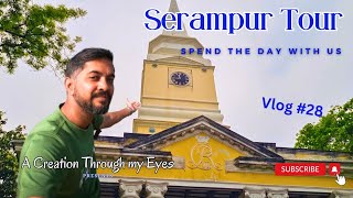 Serampore Tour Guide  ll  শ্রীরামপুর ভ্রমণের গল্প