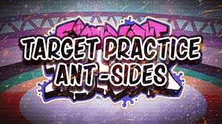 TARGET PRACTICE (ANT-SIDES) - VS Matt OST (FANMADE)