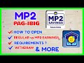 MP2 PagIBIG How to Open: Register PAG IBIG MP2 Online | Requirements | MP2 Dividends