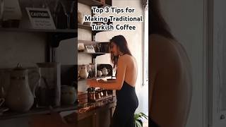 Mastering Turkish Coffee: 3 Secrets to Perfect Traditional Flavor