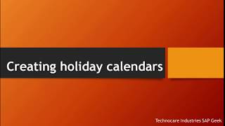 Creating holiday calendars
