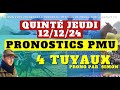 Pronostic Quinté du Jeudi 12/12/2024 : Pronostics PMU, 4 Tuyaux, Bases Solides et Tocard du jour