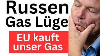 Russisches Gas: Die große Lüge der EU