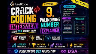 🎯 LeetCode 9: Palindrome Number Explained | Easy Logic, Big Impact 🚀 | Crack Coding Interviews