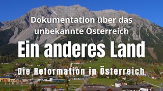 Ein anderes Land: Die Reformation in Österreich | ORF | Peter Beringer