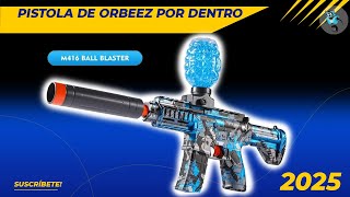 !!! GENIAL - PISTOLA DE ORBEEZ POR DENTRO, COMO FUNCIONA, COMO REPARARLA !!!