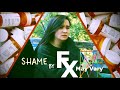 FX May Vary - Shame (Lyric Video)