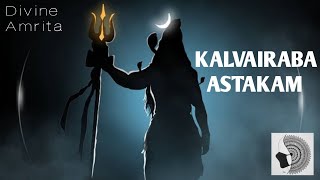 Kalvairaba Astakam ~Divine Amrita || My voice || Chanting
