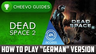 How to Play Dead Space 2 (German Version) **XBOX ONE**
