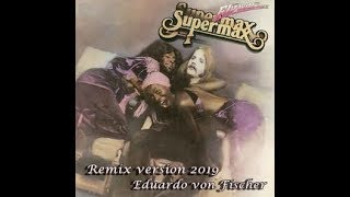 Supermax  It ain't easy  (Deep House Remix Eduardo von Fischer)