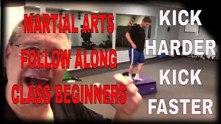 Martial Arts Class - How To Kick Faster