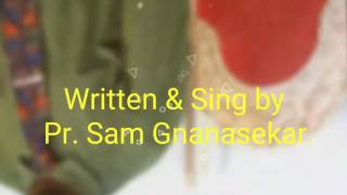 Pr. Sam Gnanasekar - Thuthikirom song