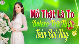 Mở Thật Là To LK Nhạc Trữ Tình Bolero SẾN XƯA KHÔNG QUẢNG CÁO➤LK Nhạc Rumba Trữ Tình HAY NHẤT 23-03