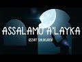 IZZAT SHUKUROV - ASSALAMU A'LAYKA