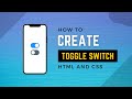 How to create toggle button in HTML CSS [2022] | On Off Button HTML CSS