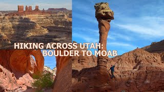 Across Utah: Boulder Mountain to Moab Hike (full)