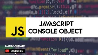 Javascript Console Object Methods