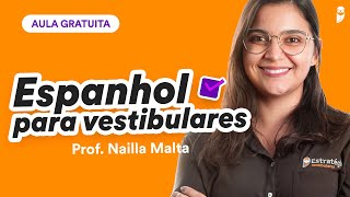 Espanhol para ENEM e Vestibulares 2022 - Prof. Nailla Malta