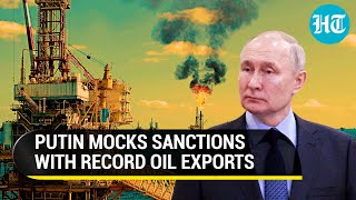 Putin Wins 'Oil War': Moscow exports hit 3-year high; India, China imports 90% of Russia’s crude