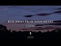 kazukii run away from your heart