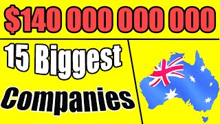 15 BIGGEST COMPANIES IN AUSTRALIA 2024