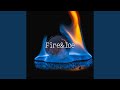 Fire & Ice