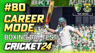 BOXING DAY TEST - CRICKET 24 CAREER MODE #80