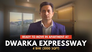 Ready to move in apartment at Dwarka expressway | 4 BHK 3000 SQFT #Gurgaonrealestate