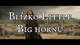 Michal Tučný - Blízko Little Big hornu | The Lord of the Rings