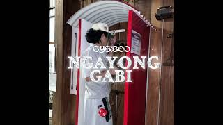 NGAYONG GABI - EYSBOO | PROD. COLD MELODY (OFFICIAL MUSIC AUDIO)