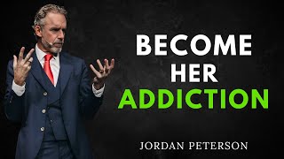 '7 Secret Ways To Get A woman Deeply Obsessed With Yous  || Jordan Peterson | motivational speech