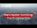 Special report - Manchester bombing: The IS connection