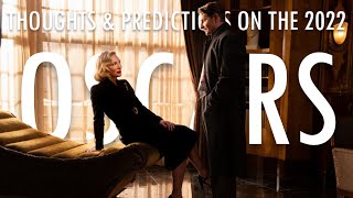 Oscars 2022 - Thoughts & Predictions