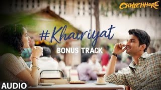 KHAIRIYAT (BONUS TRACK) | CHHICHHORE | Sushant, Shraddha | Pritam, Amitabh B|Arijit Singh