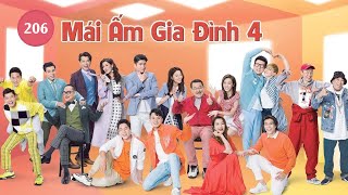 Mái Ấm Gia Đình phần 4 tập 206 | Lưu Đan, Lữ Tuệ Nghi, Đằng Lệ Danh | TVB