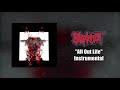 Slipknot - All Out Life Instrumental (Studio Quality)