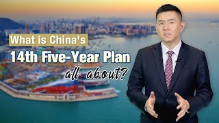 What is China's 14th Five-Year Plan all about?