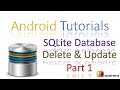 167 Android SQLite UPDATE and DELETE Part 1 |