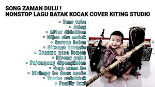 KHUSUS DOWNDLOAD LAGU BATAK ZAMAN DULU COVER KITING STUDIO  NONSTOP MP3 FULL 1JAM