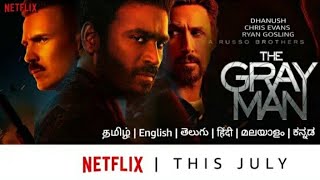 The Gray Man Tamil Dubbed Movie Direct OTT Release Date | Dhanush | Ryan Cosling | Chirs Evans |