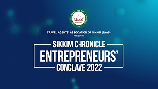 Live| Gangtok | Day 1| Sikkim Chronicle Entrepreneurs Conclave 2022