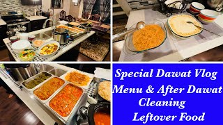 Special Dawat Vlog | Full Menu | Presentation | After Dawat Cleaning | Leftover Food | Perfect Menu