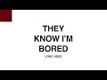 Presley Regier - They Know I'm Bored (Lyric Video)