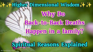 Why Do Back-to-Back Deaths Happen In a Family? | Spiritual Reasons Explained
