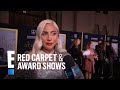 Lady Gaga Originally Wanted to Be an Actress, Not a Singer | E! Red Carpet & Award Shows