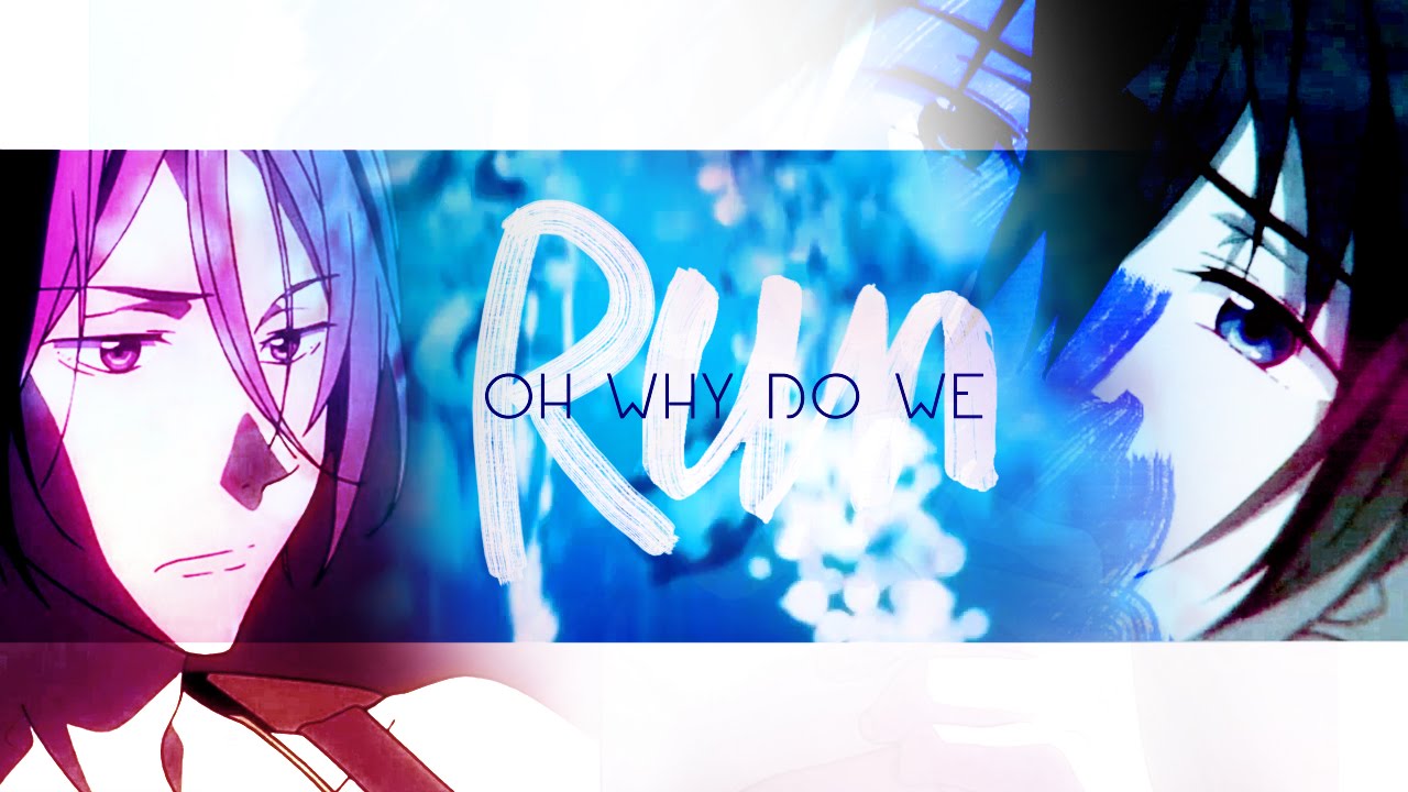 Free Run Amv 盒ｴ盒ｰ Youtube Music