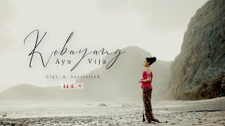 Ayu Vija - Kebayang