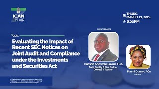 EVALUATING THE IMPACT OF RECENT SEC NOTICES ON JOINT AUDIT AND COMPLIANCE...