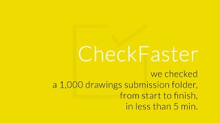 CheckFaster | we checked a 1,000 drawings submission folder, from start to finish in less than 5 min